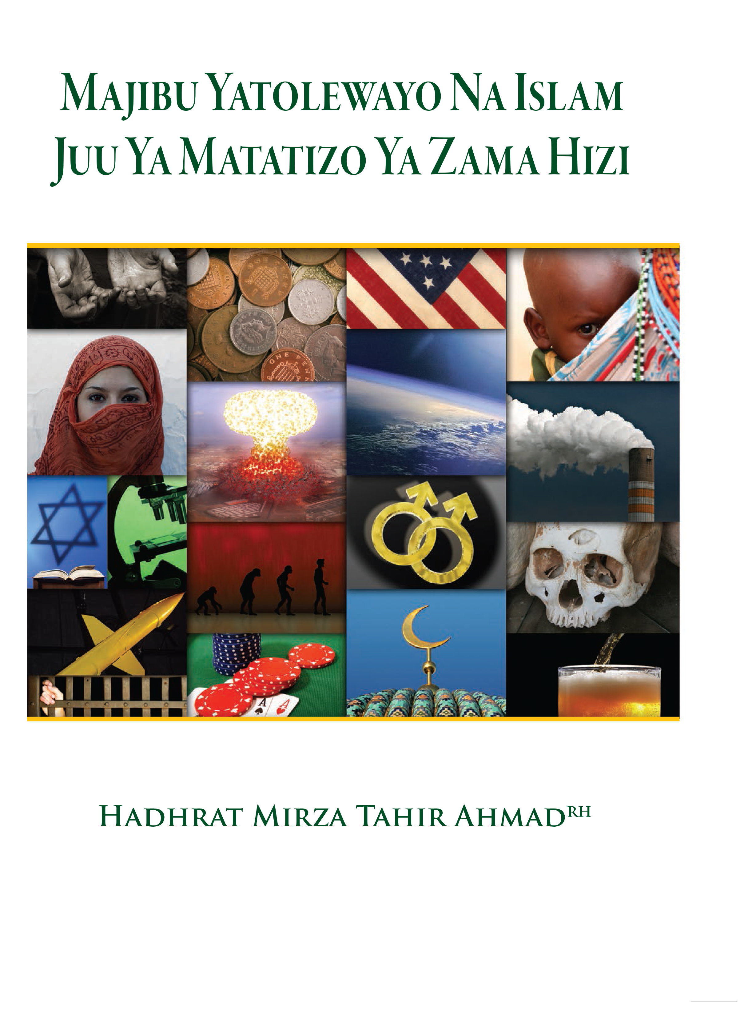 Majibu Yatolewayo Na Islam Juu Ya Matatizo Ya Zama Hizi